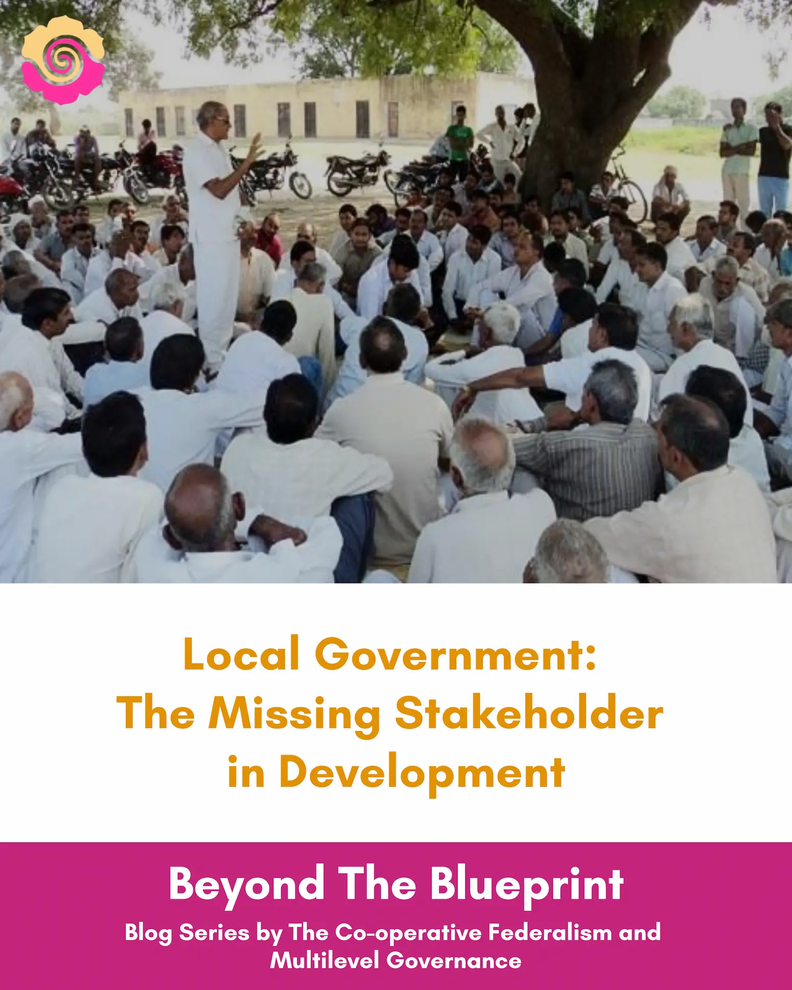 Local Government: The Missing Stakeholder In Development